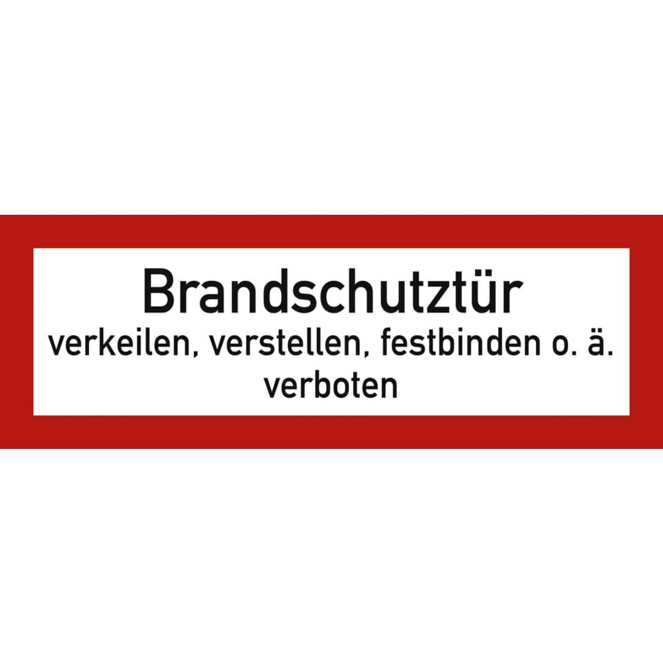 Verbotsschild "Brandschutztür verkeilen...verboten" 210 x 74 mm   Folie selbstklebend MOEDEL 57729 MOEDEL 57729 Folie 210x74mm