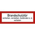 Verbotsschild "Brandschutztür verkeilen...verboten" 210 x 74 mm   Folie selbstklebend MOEDEL 57729 MOEDEL 57729 Folie 210x74mm