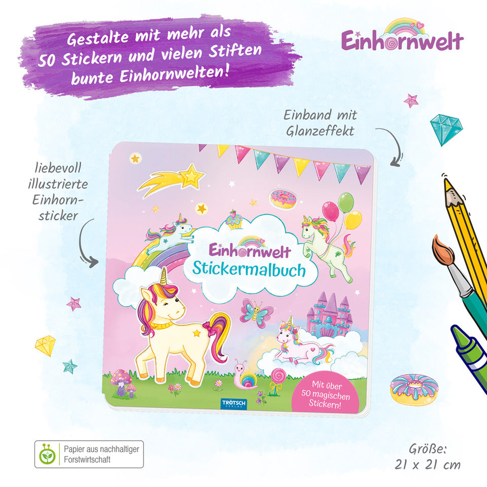 Stickermalbuch "Einhornwelt" TRÖTSCH 20362 TRÖTSCH 20362 21x21cm