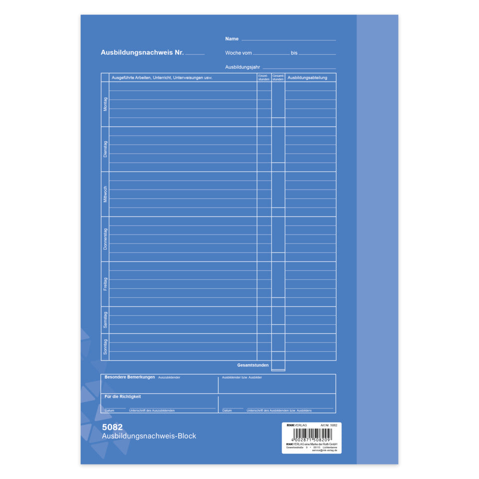 Ausbildungsnachweis für tägliche Eintragung / Block, MO-SO, DIN A4, 28 Blatt RNK 5082 RNK 5082 Tätigkeitsbericht BK