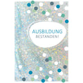 Glückwunschkarte zur bestandene Ausbildung, 11,5 x 17 cm  60-6712 60-6712 Schrift